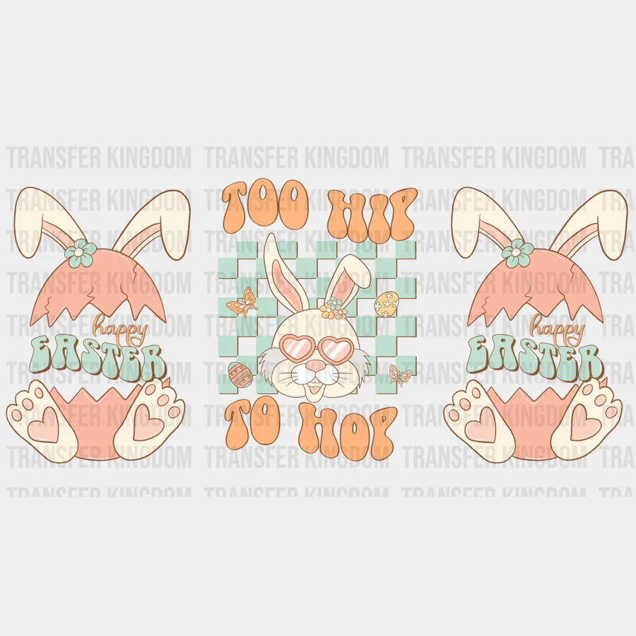Too Hip To Hop Easter UV DTF Transfer Cup Wrap UV DTF Sticker - Transfer Kingdom