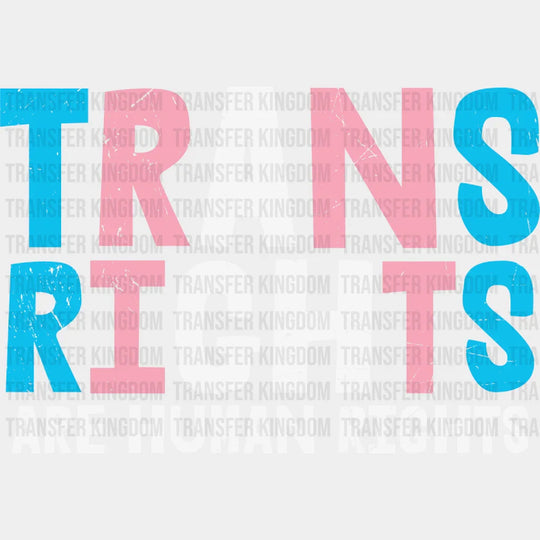 Trans Rights Are Human - Transgender Iron On Dtf Transfer Unisex S & M (10’’) / Light Color