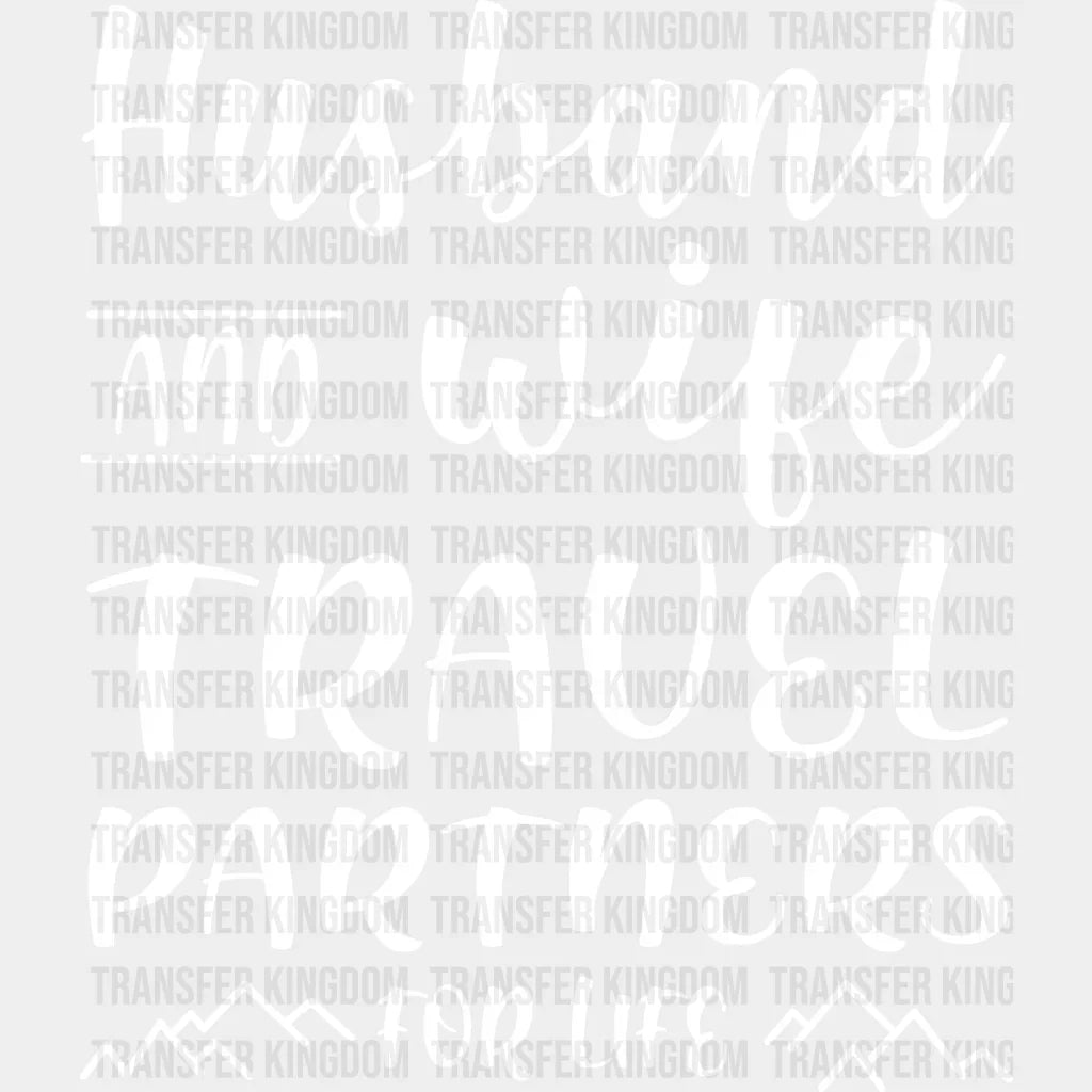 Travel Partners For Life - Anniversary Dtf Heat Transfer Unisex S & M (10’’) / Light Color