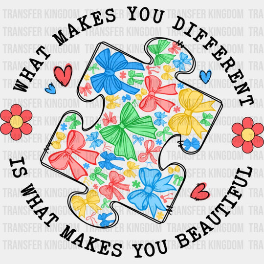 What Makes You Different Is What Makes You Beautiful - Autism Awareness DTF Transfer Unisex - S & M (10’’) Dark Color