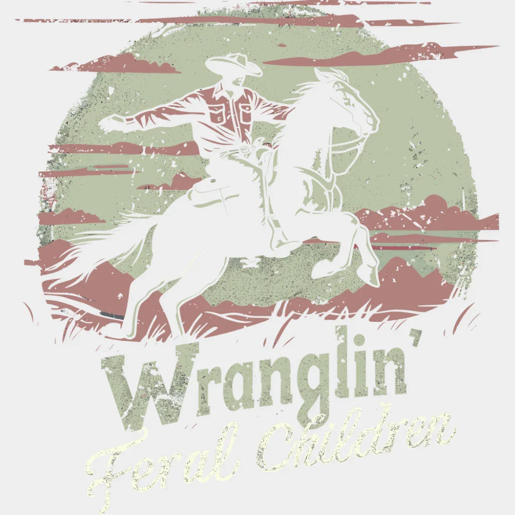 Wranglin’ Feral Children - Rodeo DTF Transfer Adult Unisex - S & M (10’’) / Light Color Design (See Imaging)