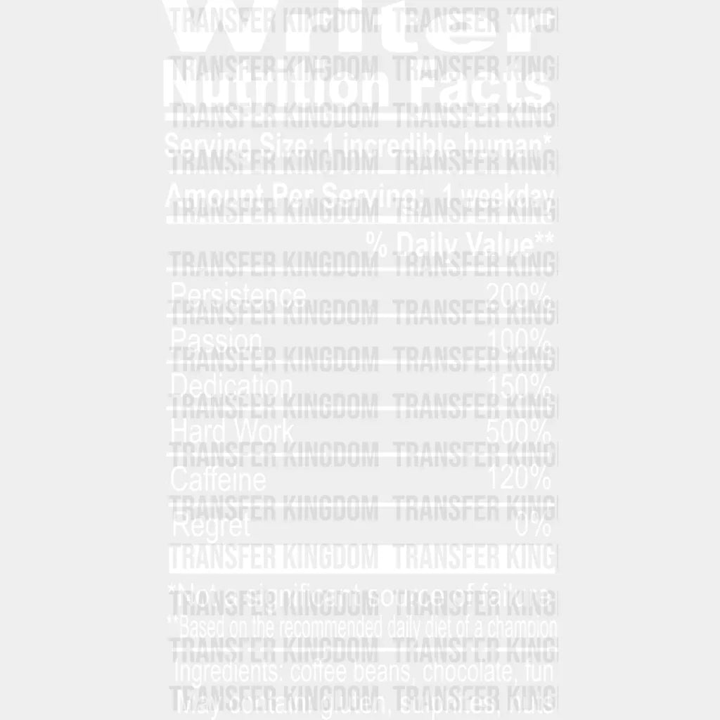 Writer Nutrition Facts - Writing Dtf Heat Transfer Unisex S & M (10’’) / Light Color Design See