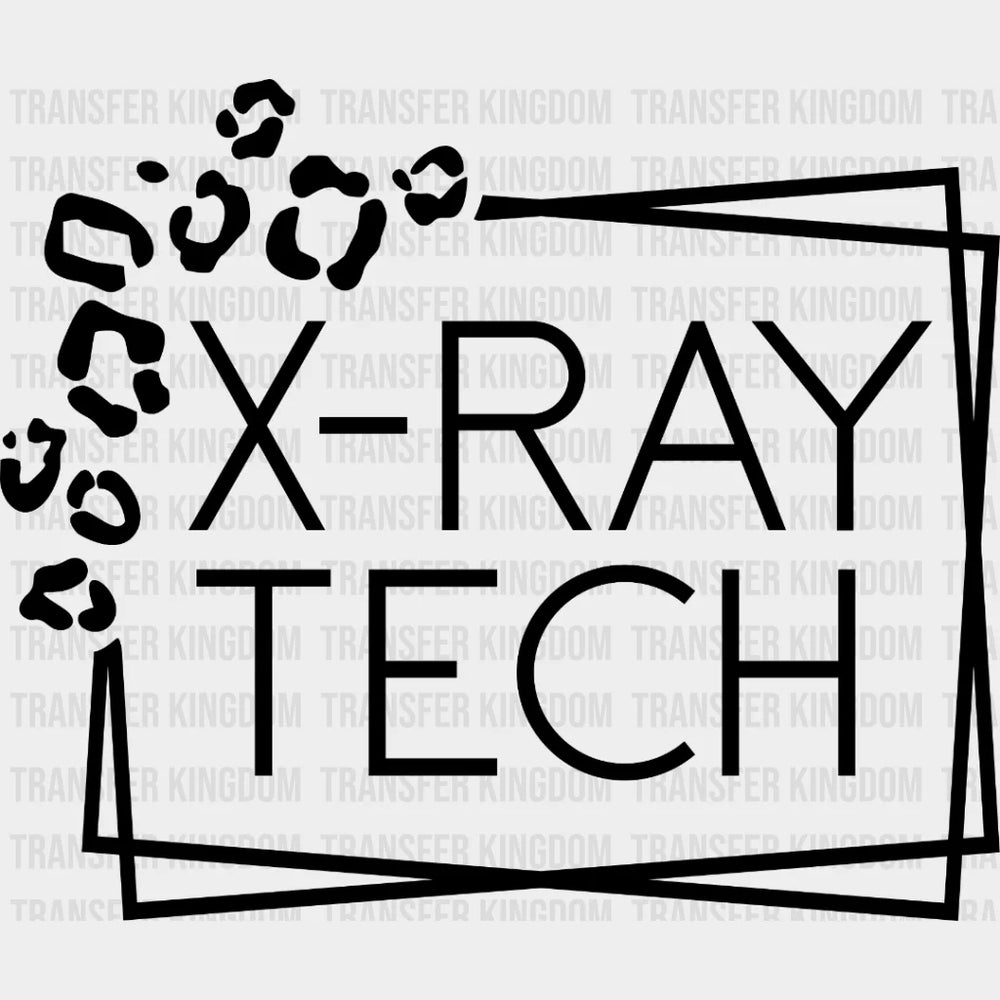 X-Ray Tech - Essential Worker Radiology Nurse Design Dtf Heat Transfer