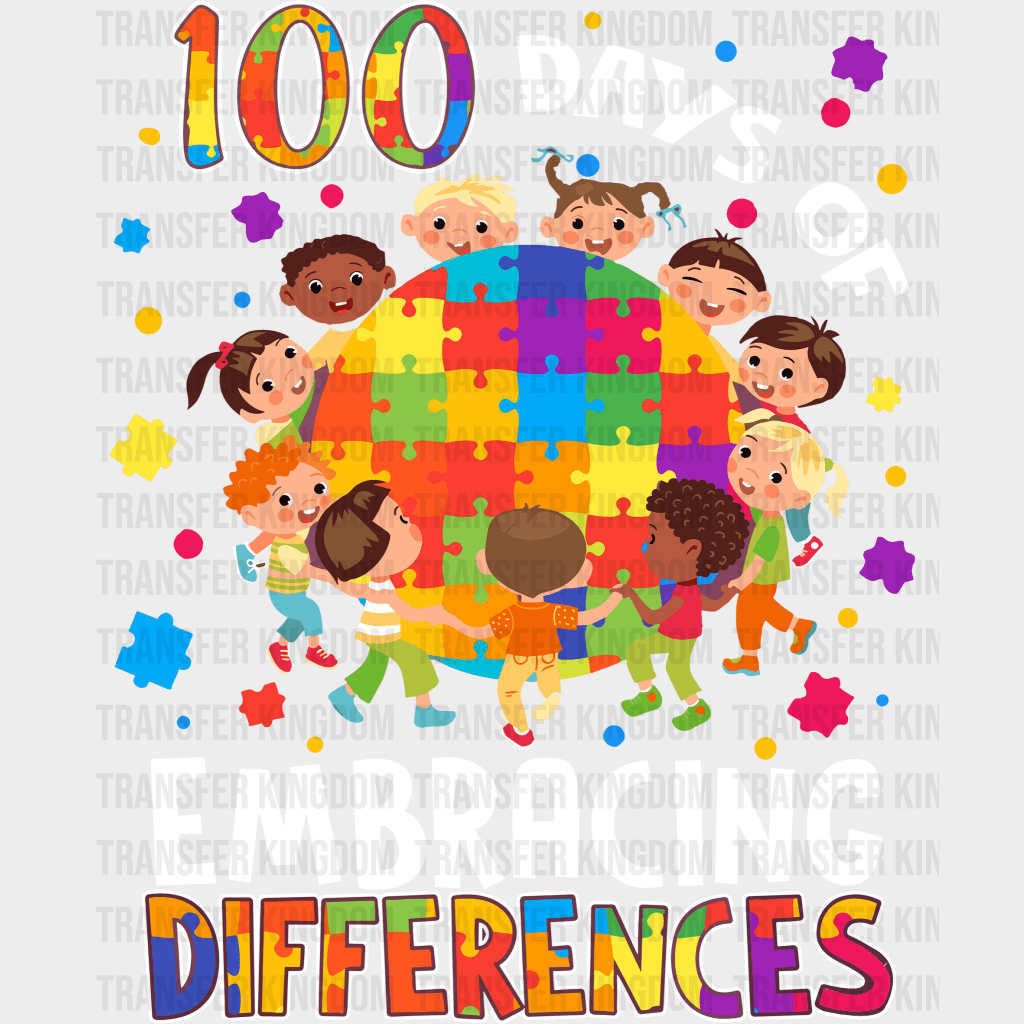 100 Days Of Embracing Differences 100 Days School Design - DTF heat transfer - Transfer Kingdom