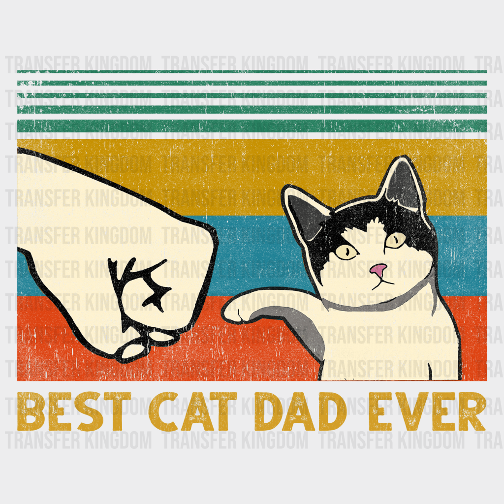 Best Cat Dad Ever Vintage Design - DTF heat transfer - Transfer Kingdom