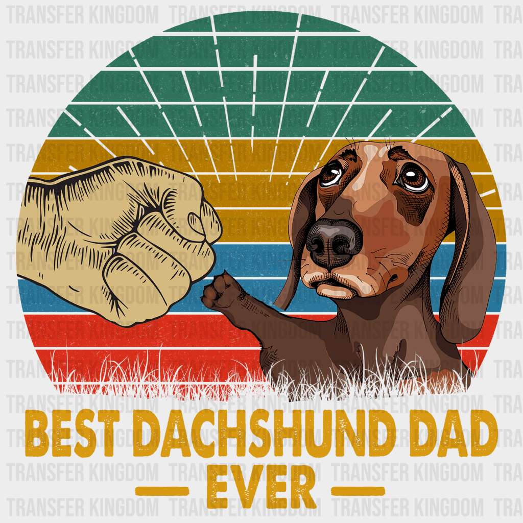 Best Duchshund Dad Ever Design - DTF heat transfer - Transfer Kingdom