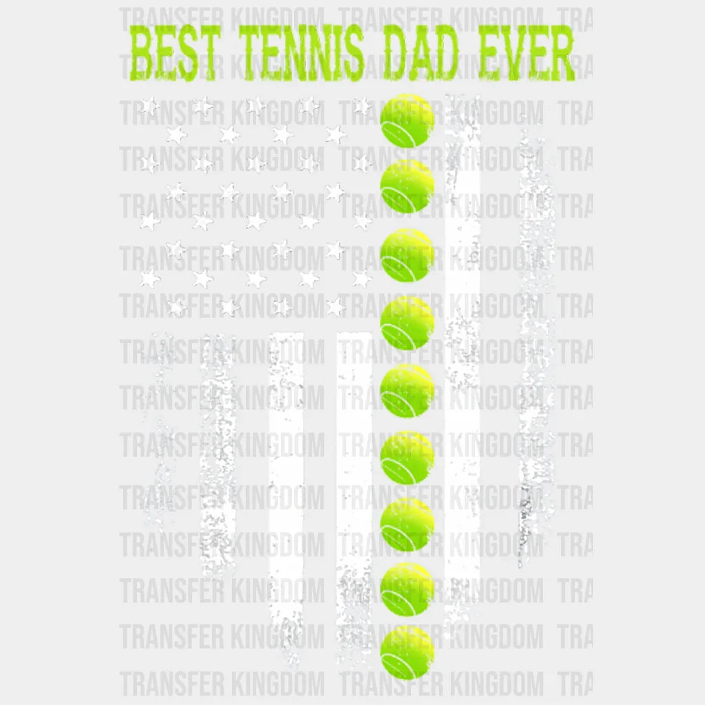 Best Tennis Dad American Flag Design - DTF heat transfer - Transfer Kingdom