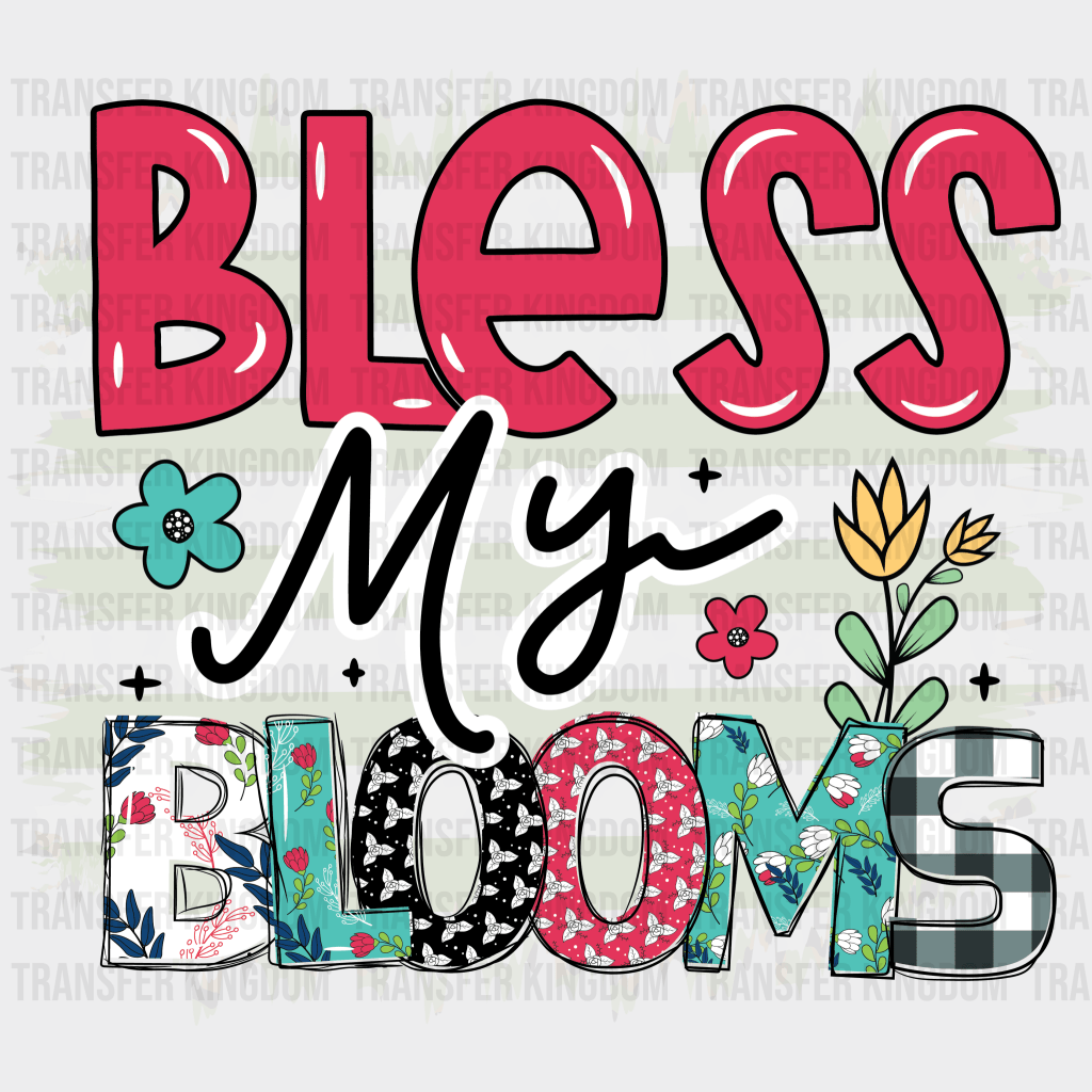 Bless My Blooms Easter Design - DTF heat transfer - Transfer Kingdom