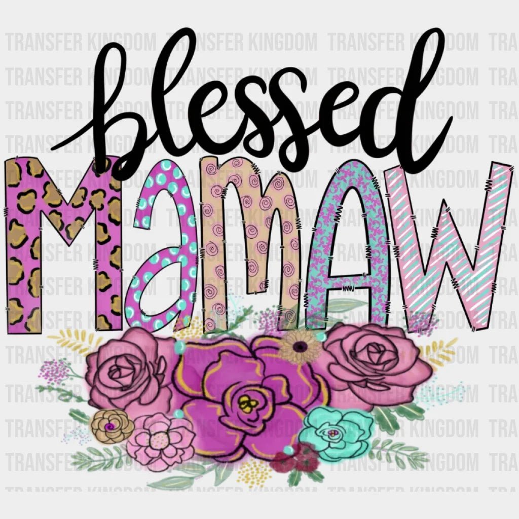 Blessed Mamaw Floral Design - DTF heat transfer - Transfer Kingdom
