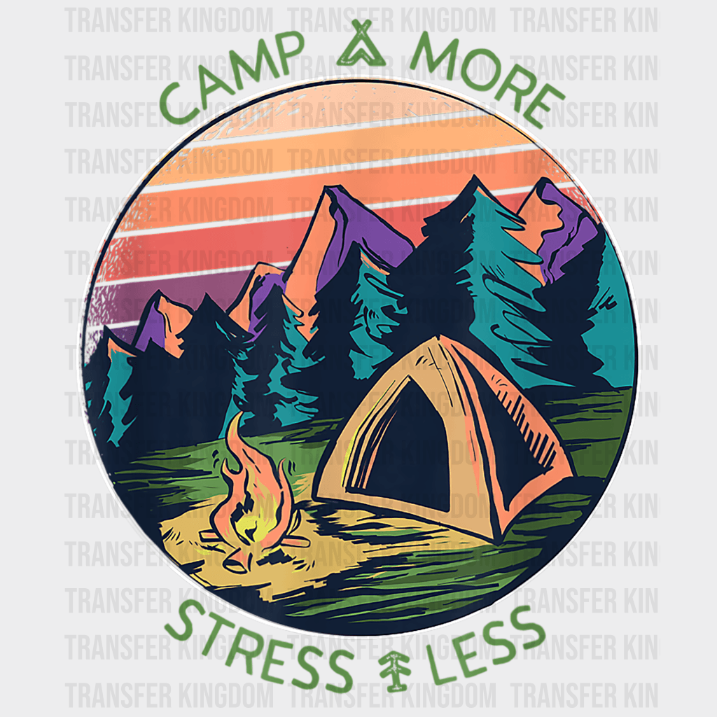 Camp More Stress Less - Camping Lover Design Dtf Heat Transfer Unisex S & M ( 10 )