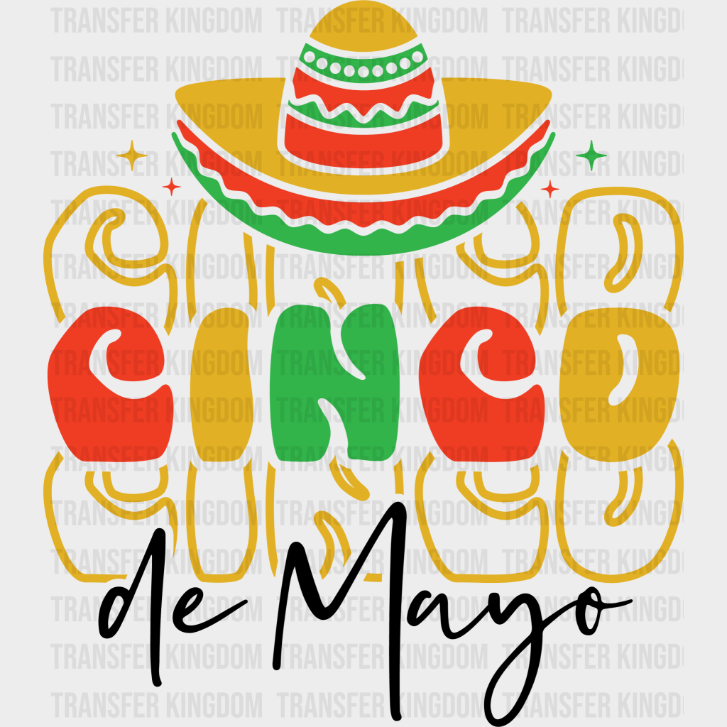 Cinco Cinco De Mayo - Cinco De Mayo DTF heat transfer - Transfer Kingdom