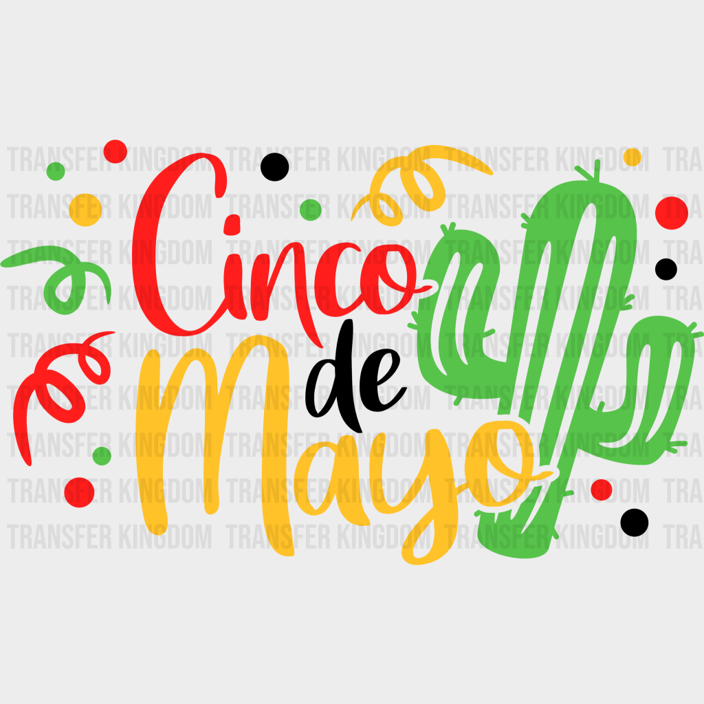 Cinco De Mayo - Cinco De Mayo DTF heat transfer - Transfer Kingdom