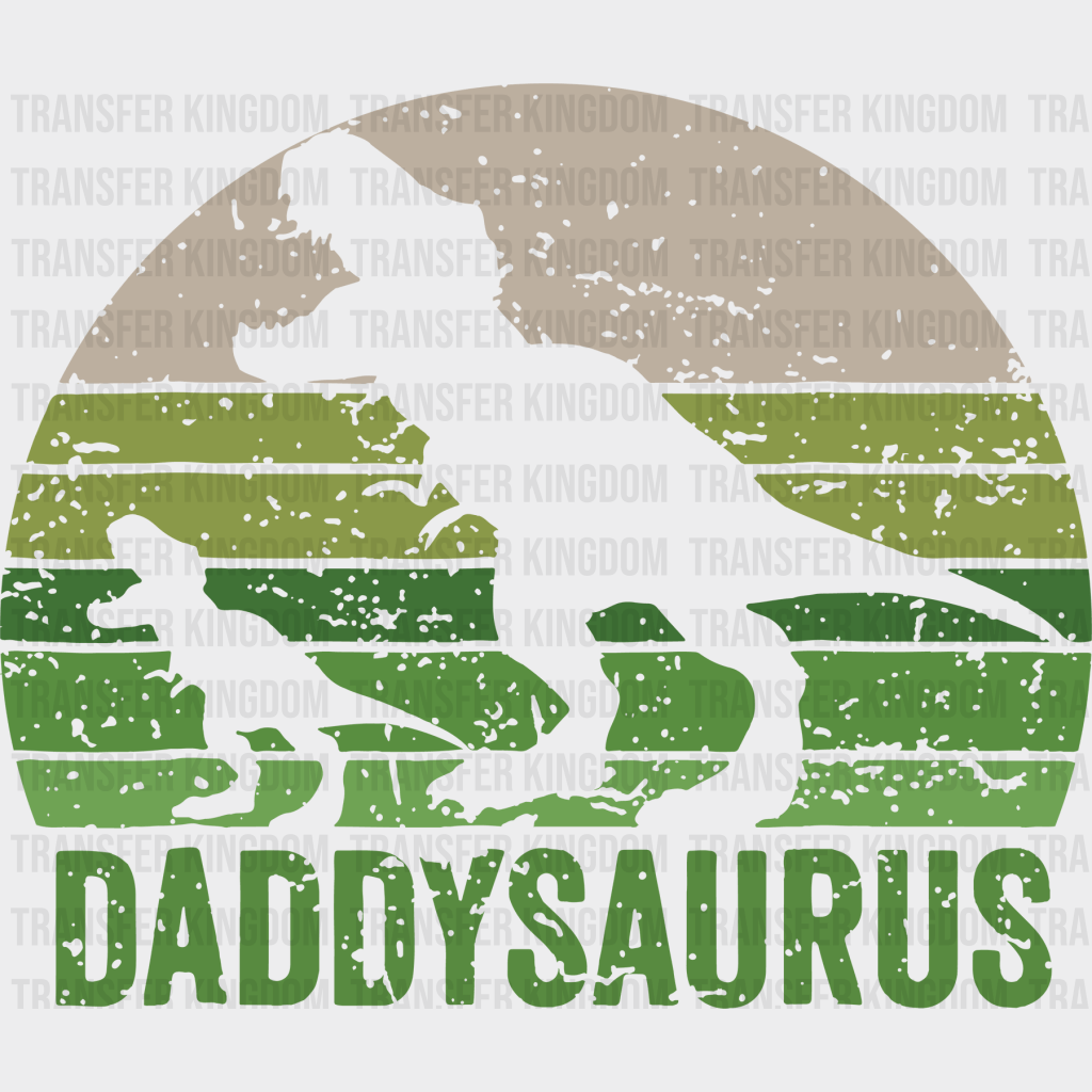 Daddysaurus Design - DTF heat transfer - Transfer Kingdom
