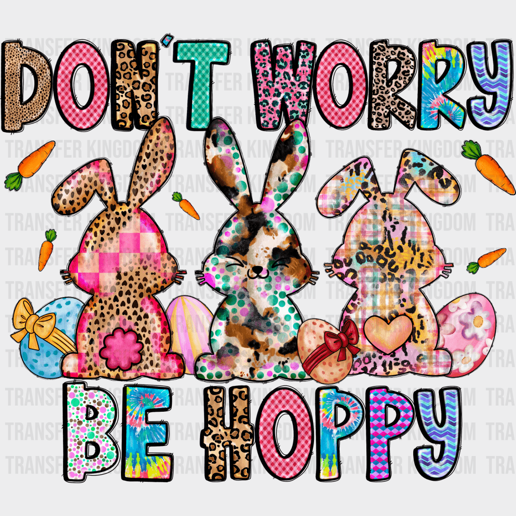 Don't Worry Be Hoppy Design - DTF heat transfer - Transfer Kingdom