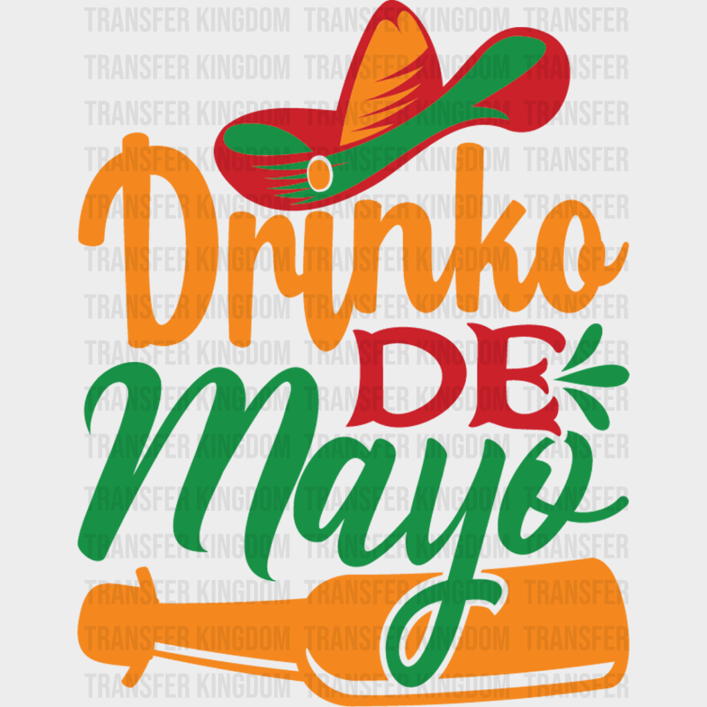 Drinko De Mayo - Cinco De Mayo DTF heat transfer - Transfer Kingdom