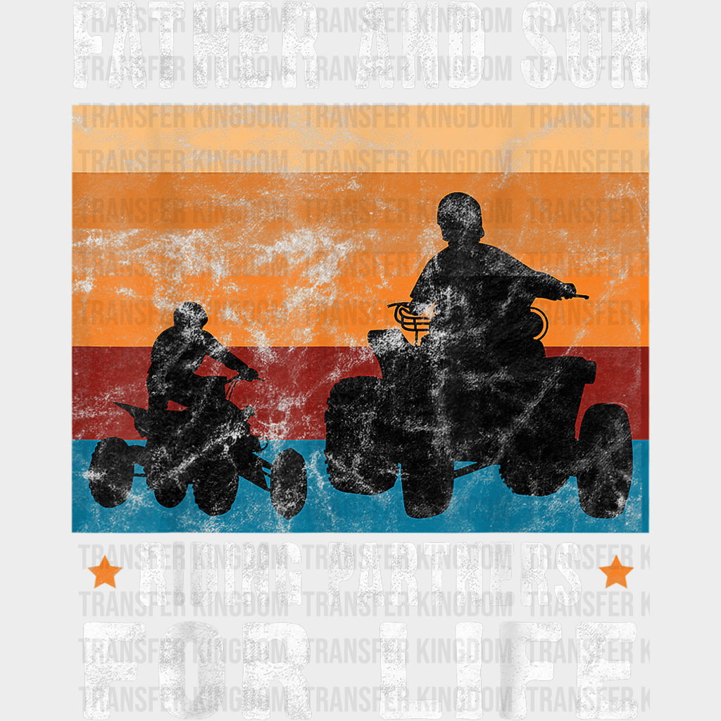 Father And Son Riding Partners For Life Design - DTF heat transfer - Transfer Kingdom
