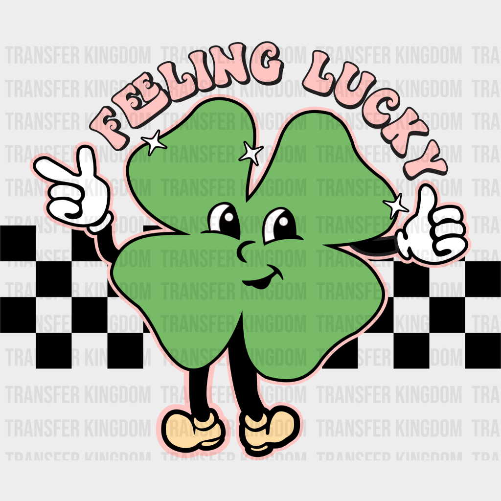 Feeling Lucky St. Patrick's Day Design - DTF heat transfer - Transfer Kingdom