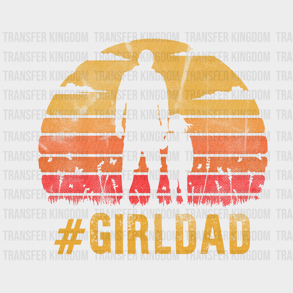 Girl Dad - Father and Daughter Design - DTF heat transfer - Transfer Kingdom