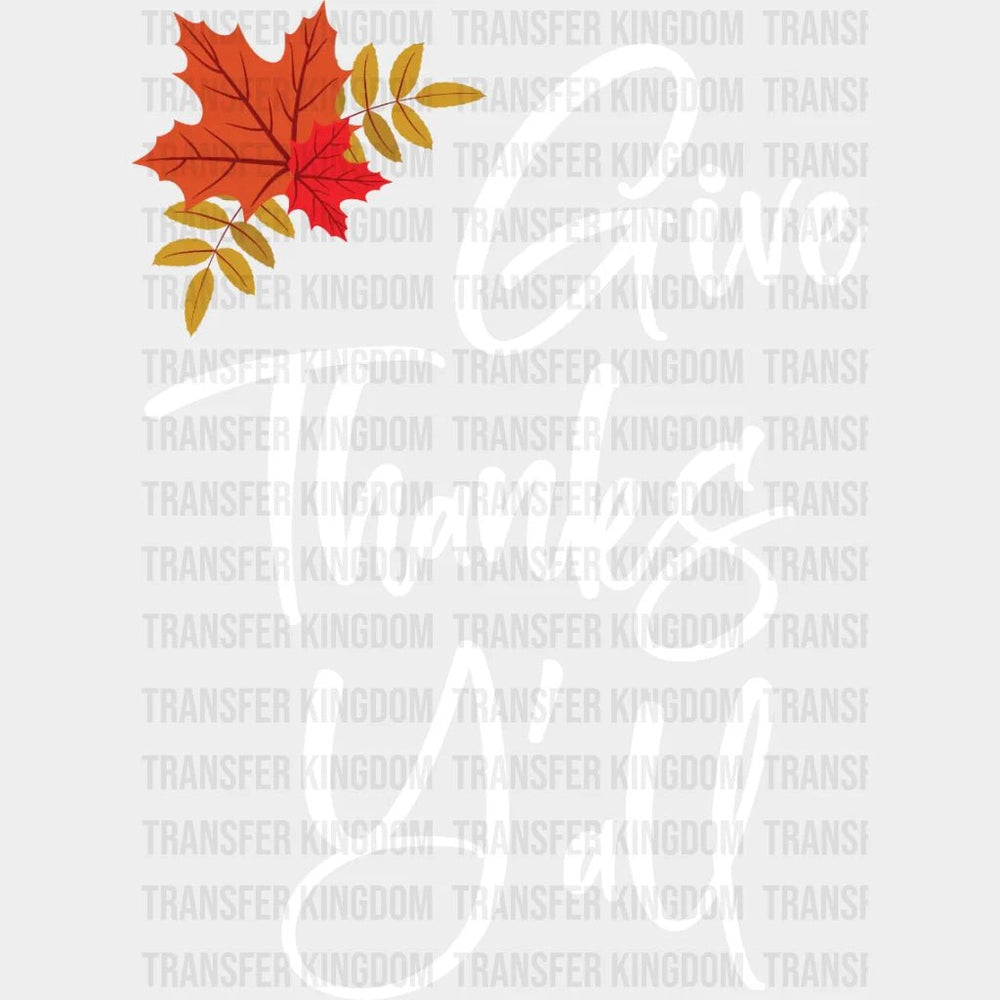 Give Thanks Yall Design - Dtf Heat Transfer