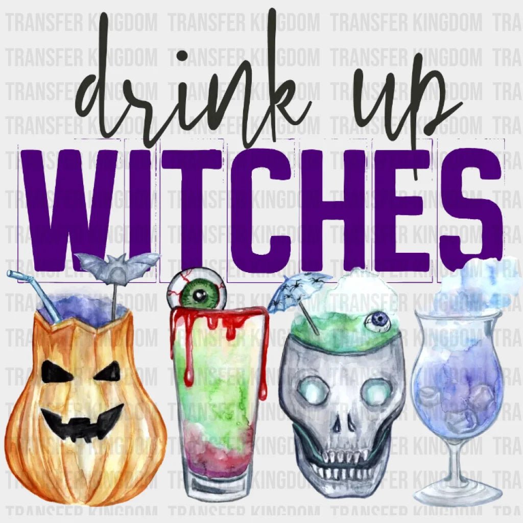 Halloween Drink Up Witches Design - Dtf Heat Transfer