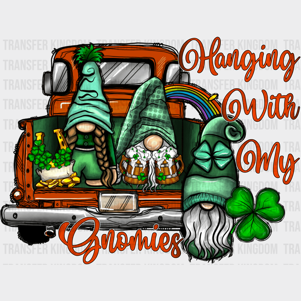Hanging With Only Gnomies St. Patrick's Day Design - DTF heat transfer - Transfer Kingdom