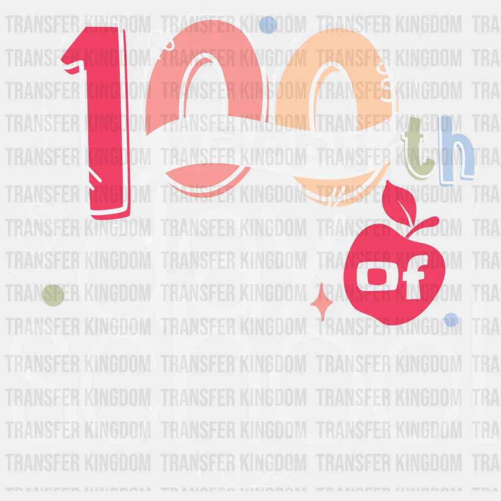Happy 100th Day Of School Design - DTF heat transfer - Transfer Kingdom