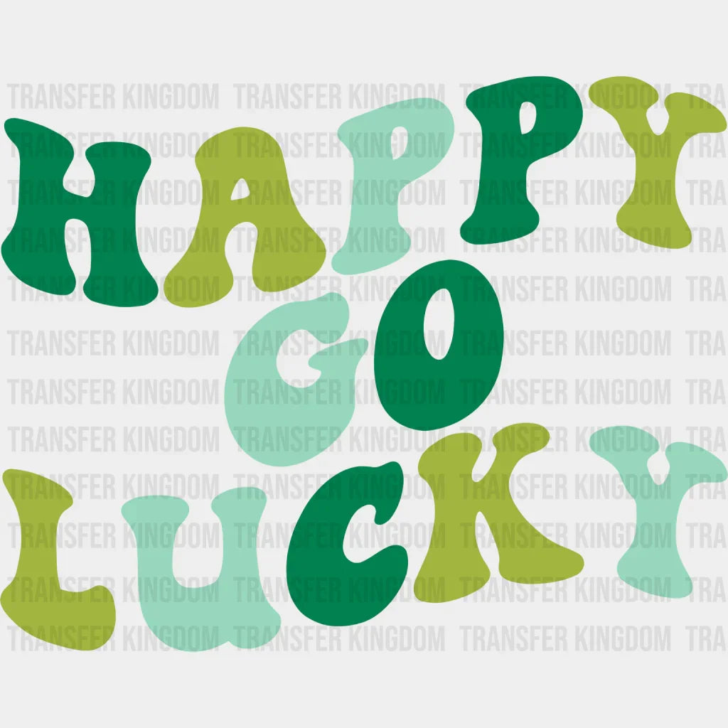 Happy Go Lucky St. Patrick's Day Design - DTF heat transfer - Transfer Kingdom