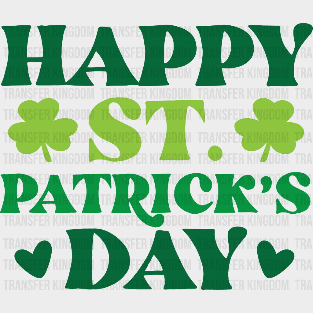Happy St. Patrick's Day Design - DTF heat transfer - Transfer Kingdom