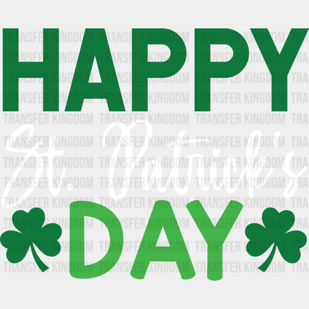 Happy St. Patrick's Day Design - DTF heat transfer - Transfer Kingdom