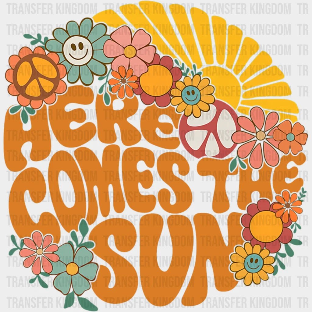Here Comes The Sun Floral - Retro Summer Beach Vacation Design Dtf Heat Transfer