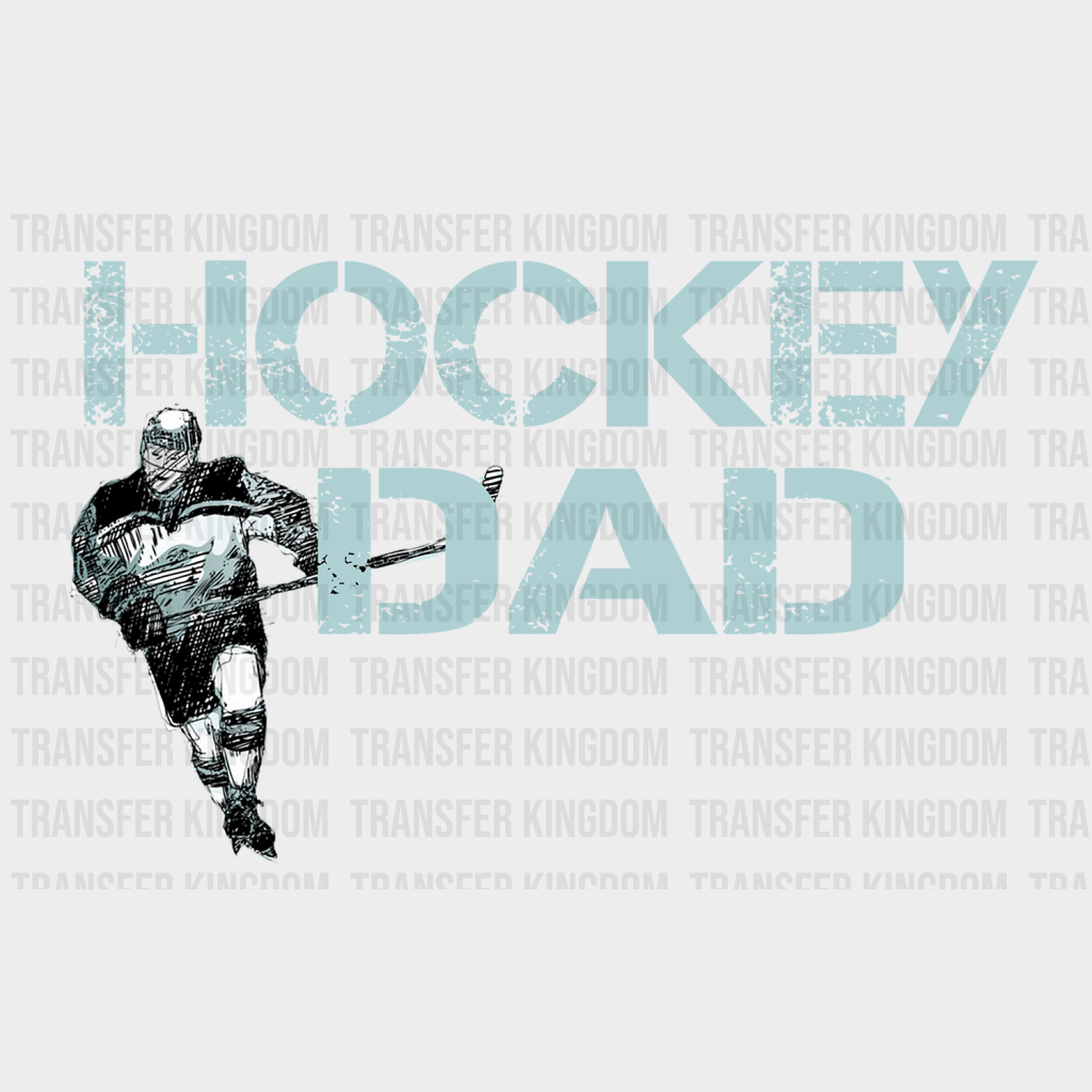 Hockey Dad Design - DTF heat transfer - Transfer Kingdom
