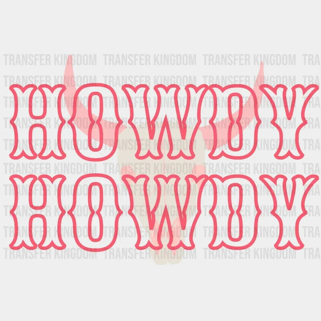Howdy Howdy Rodeo Design - Country Girl- DTF heat transfer - Transfer Kingdom