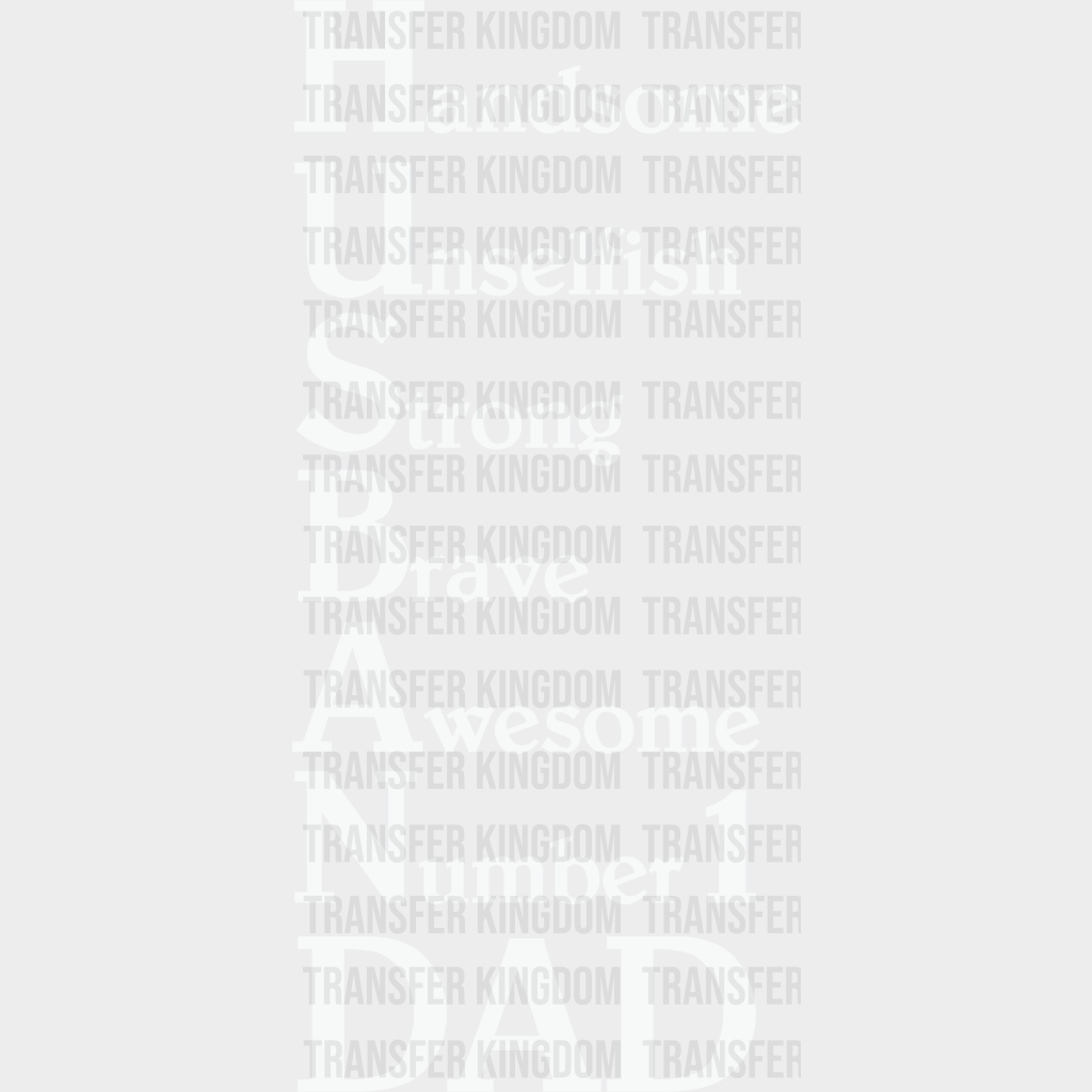 Husband Dad Acrostic Design - DTF heat transfer - Transfer Kingdom