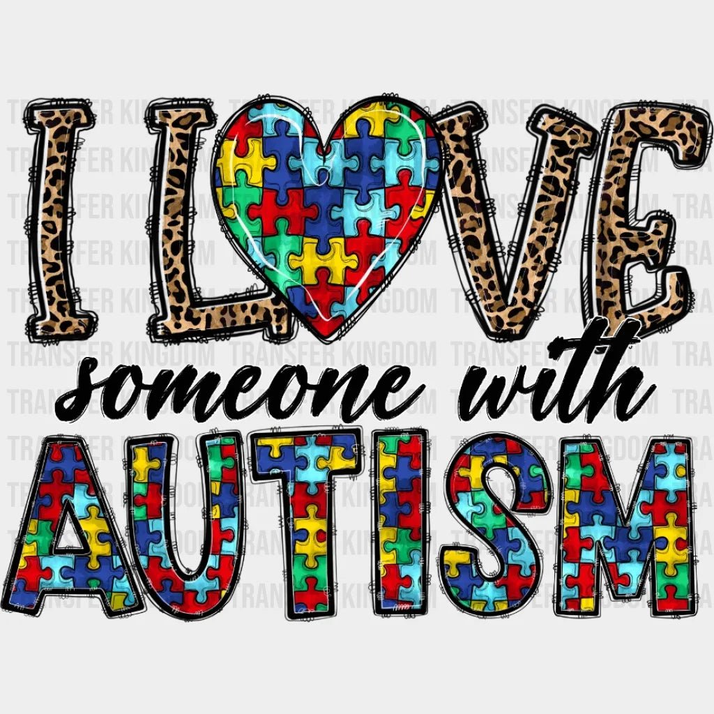 I Love Someone With Autism Leopard Design