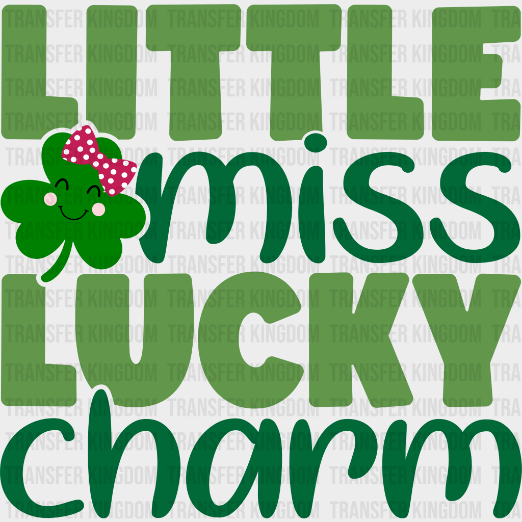 Little Miss Lucky Charm St. Patrick's Day Design - DTF heat transfer - Transfer Kingdom