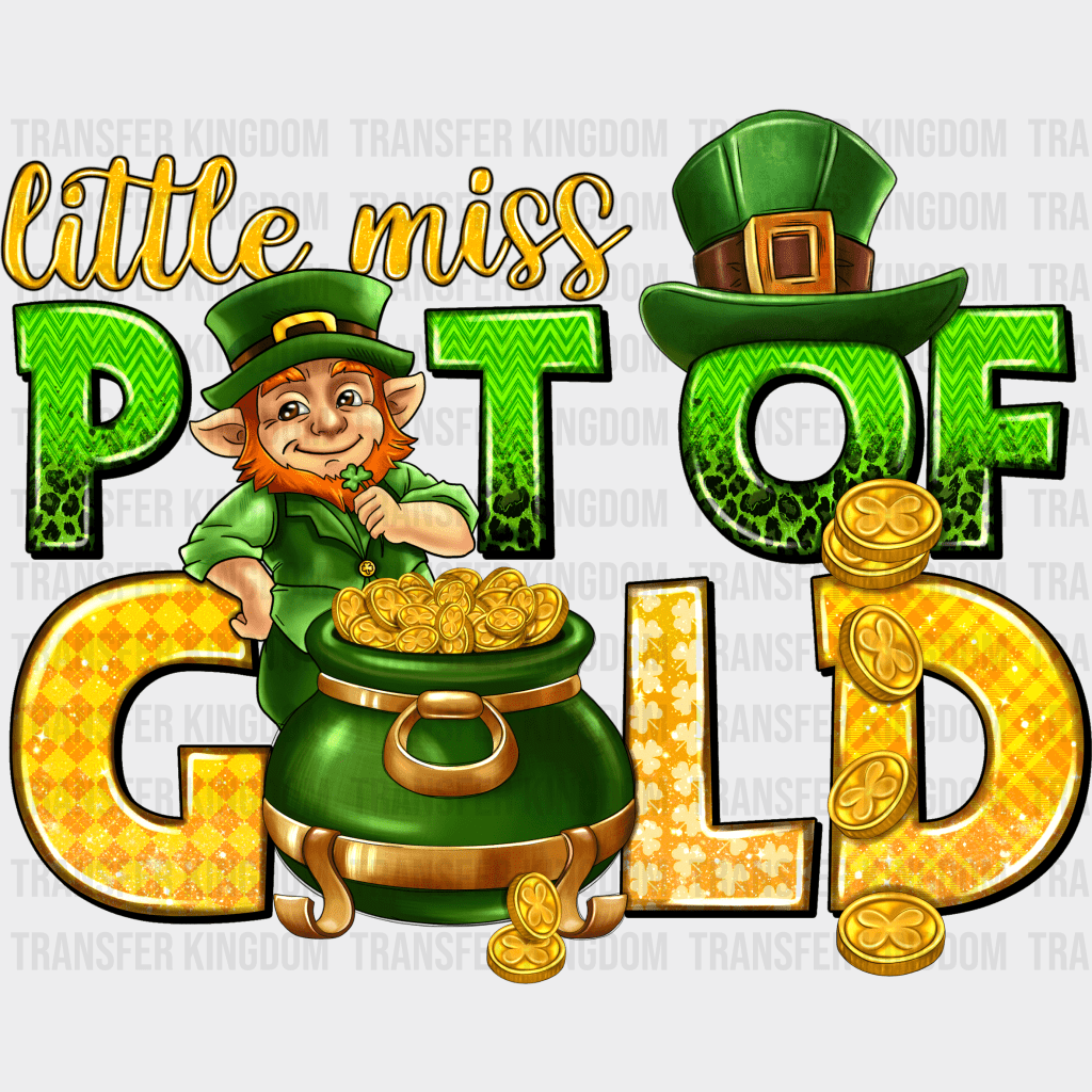 Little Miss Pot Of Gold St. Patrick's Day Design - DTF heat transfer - Transfer Kingdom