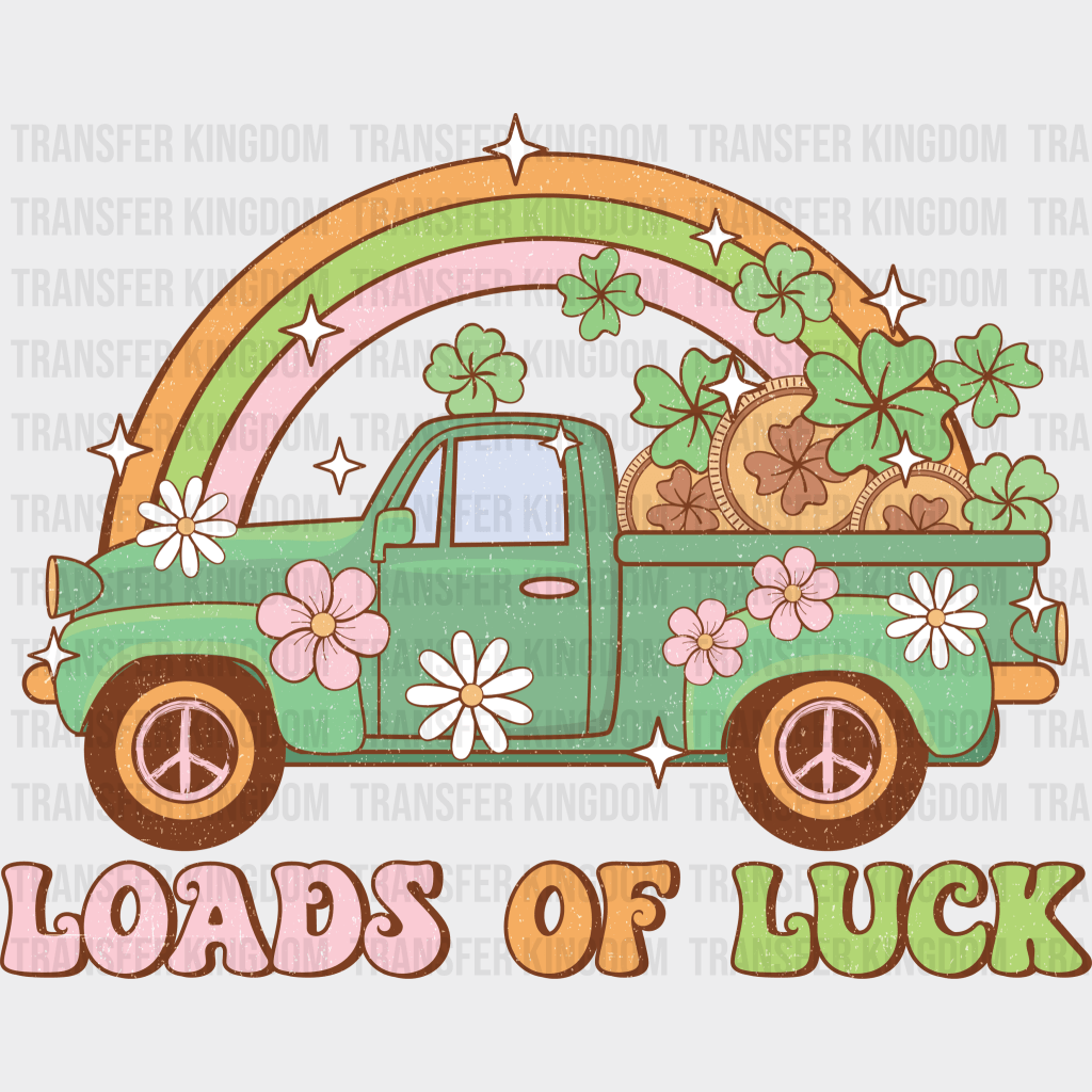 Loads Of Luck St. Patrick's Day Design - DTF heat transfer - Transfer Kingdom