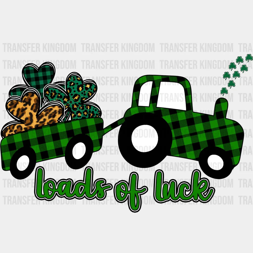 Loads Of Luck St. Patrick's Day Design - DTF heat transfer - Transfer Kingdom