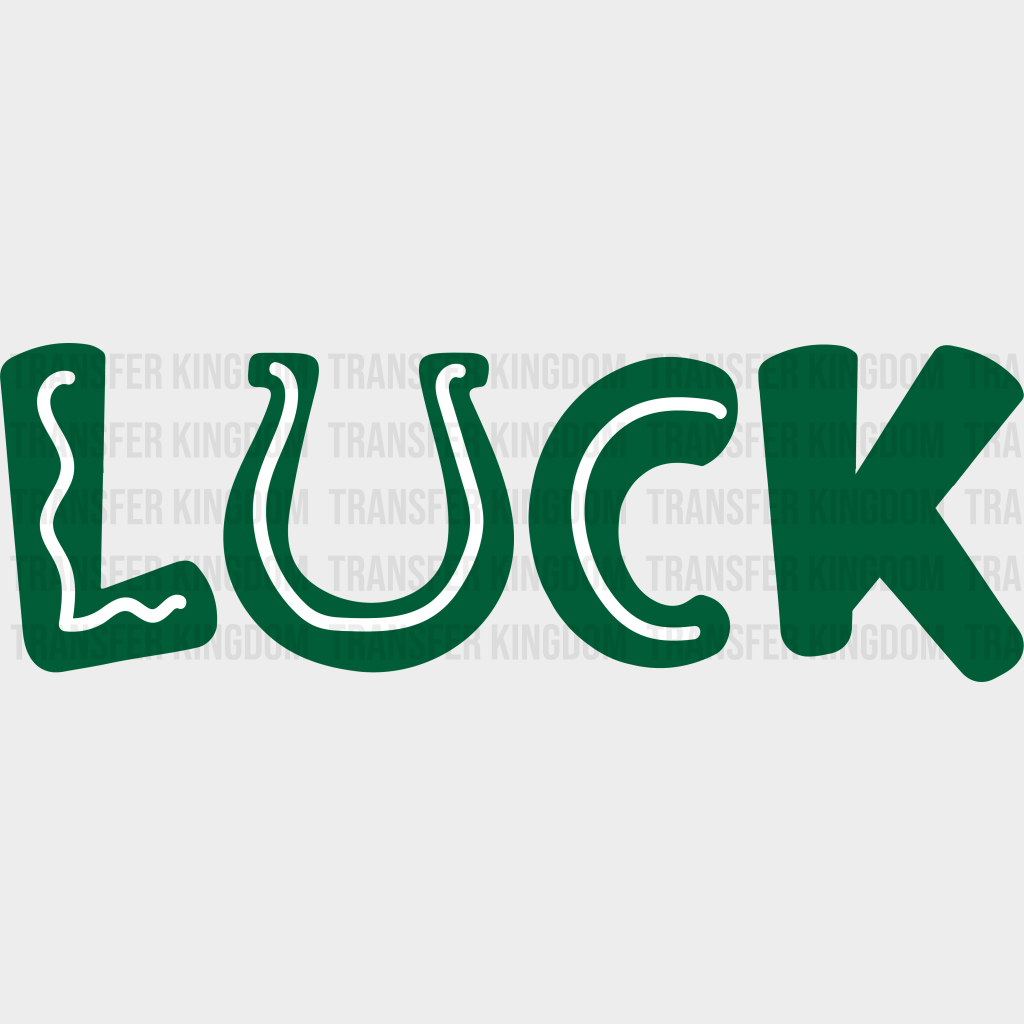 LUCK St. Patrick's Day Design - DTF heat transfer - Transfer Kingdom