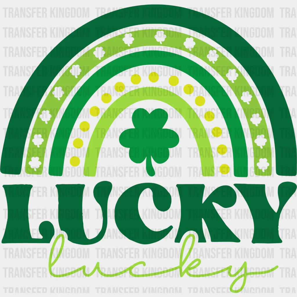 Lucky Rainbow St. Patrick's Day Design - DTF heat transfer - Transfer Kingdom