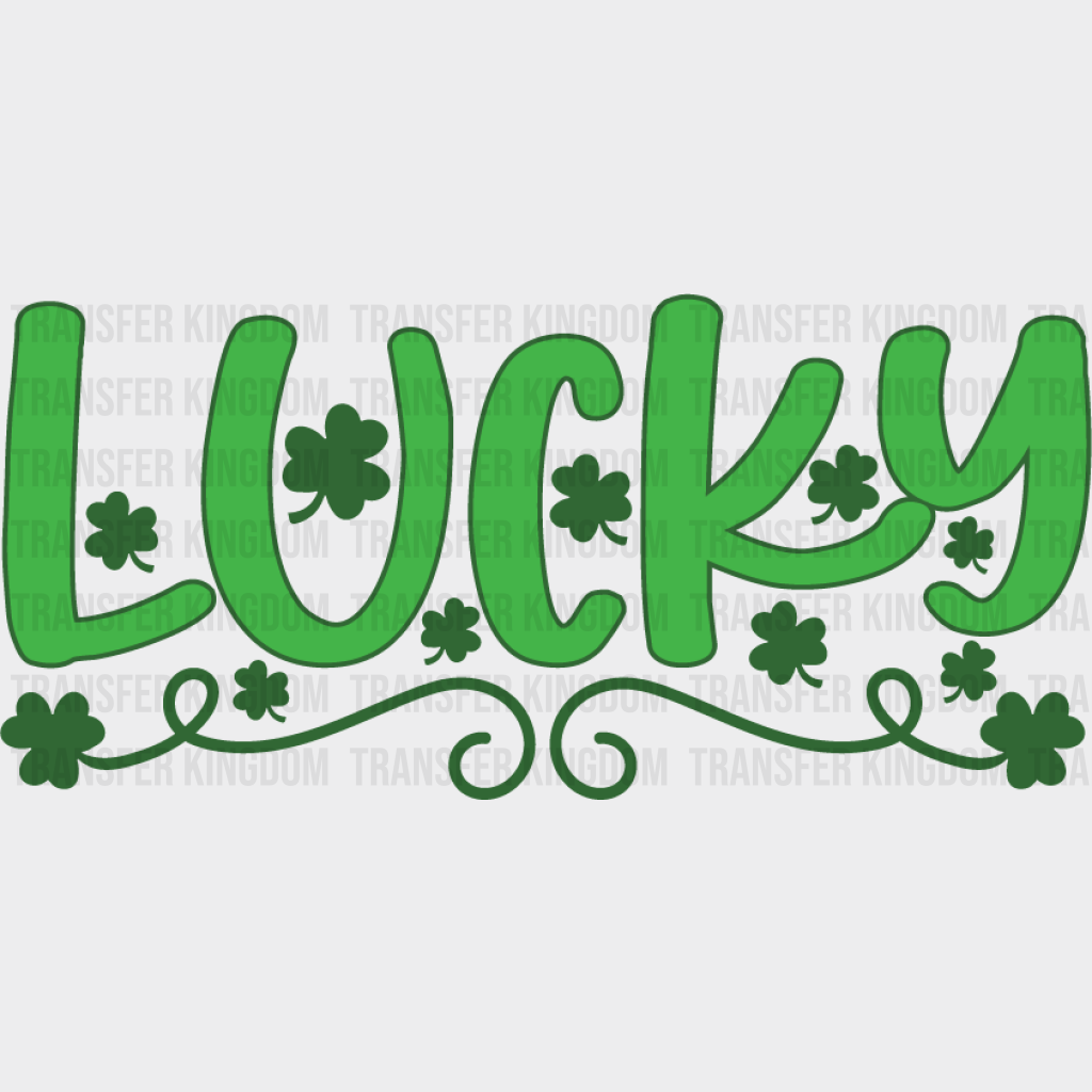 LUCKY St. Patrick's Day Design - DTF heat transfer - Transfer Kingdom