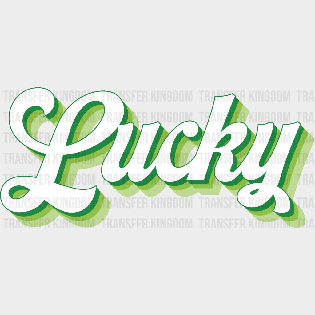 Lucky St. Patrick's Day Design - DTF heat transfer - Transfer Kingdom