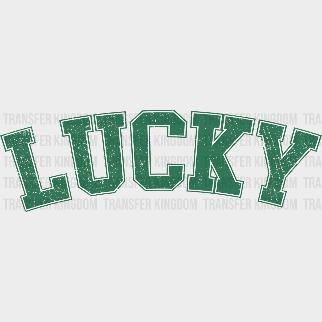 Lucky St. Patrick's Day Design - DTF heat transfer - Transfer Kingdom
