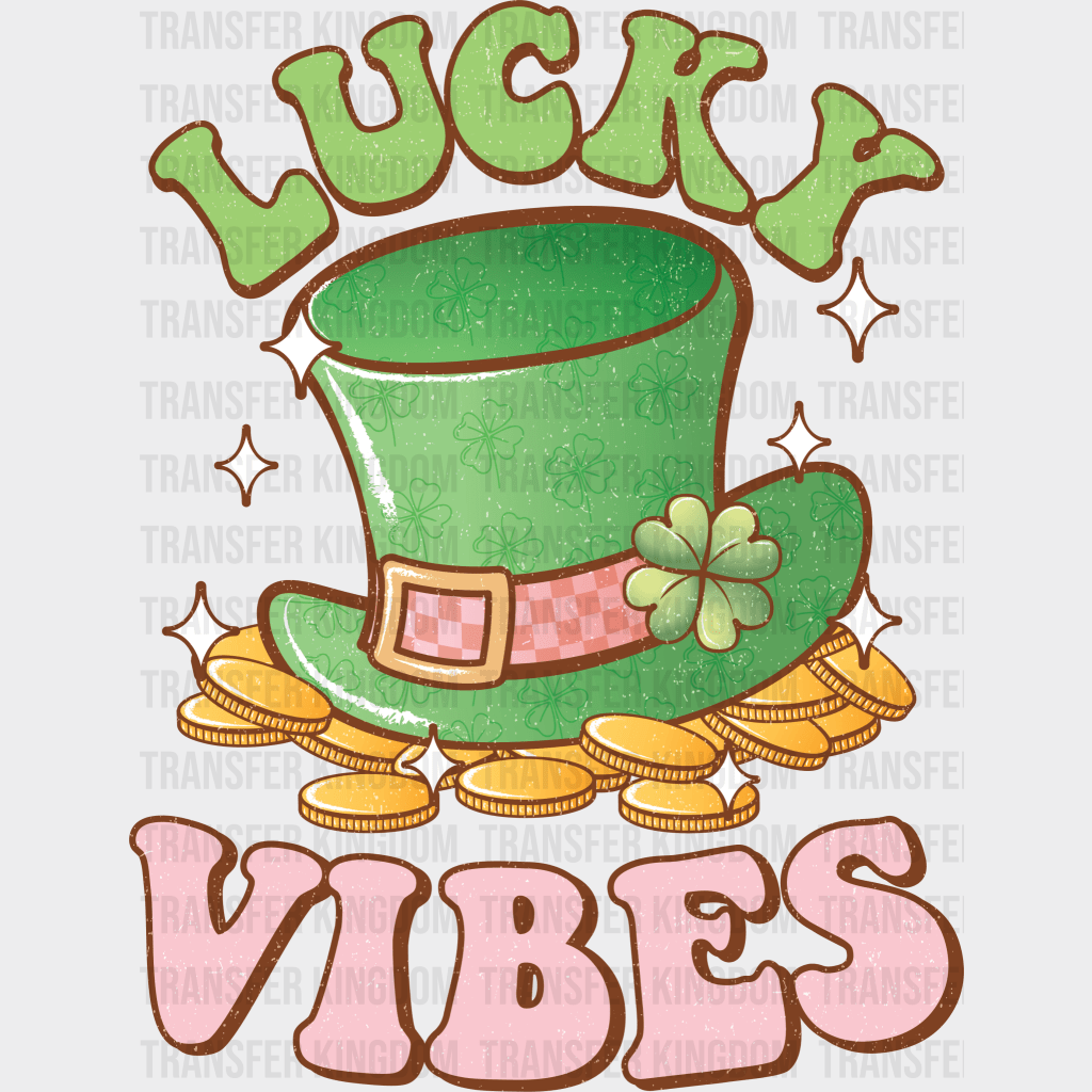 Lucky Vibes St. Patrick's Day Design - DTF heat transfer - Transfer Kingdom