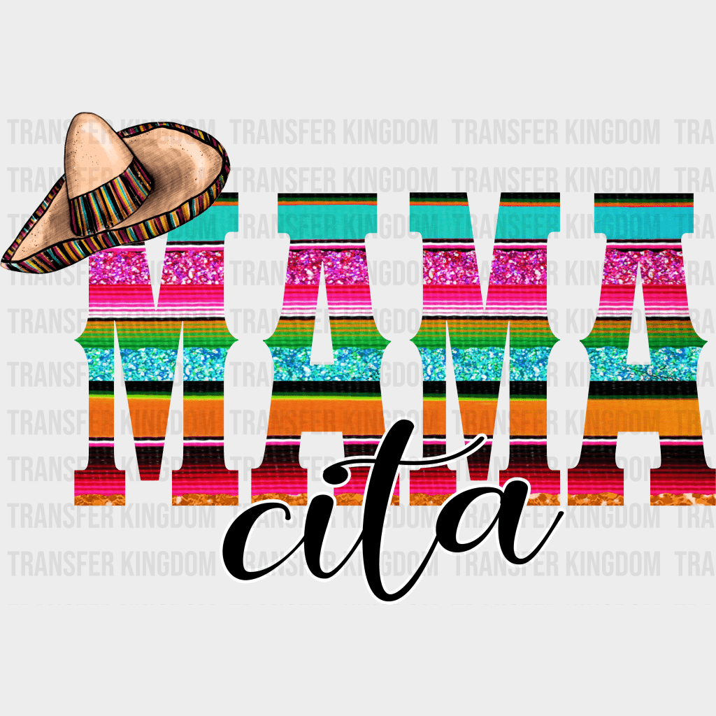 Mama Cita - Cinco De Mayo DTF heat transfer - Transfer Kingdom