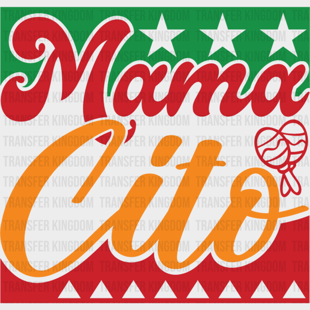 Mama Cito - Cinco De Mayo DTF heat transfer - Transfer Kingdom