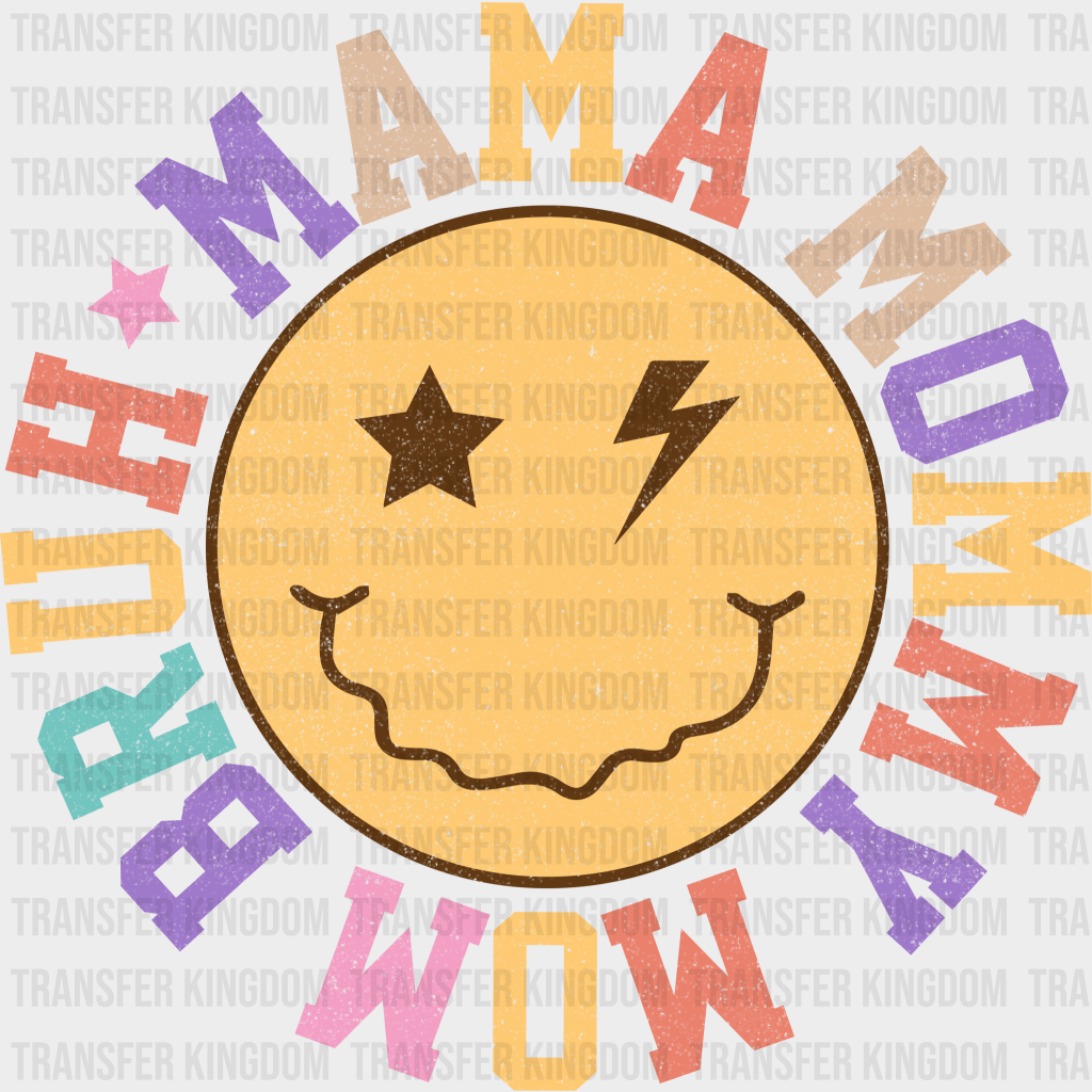 Mama Mommy Mom Bruh Smiley- Mothers Day - DTF Transfer - Transfer Kingdom