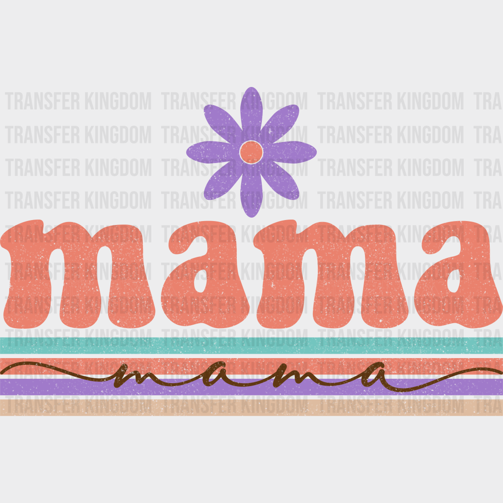 MAMA mama - Mothers Day - DTF Transfer - Transfer Kingdom