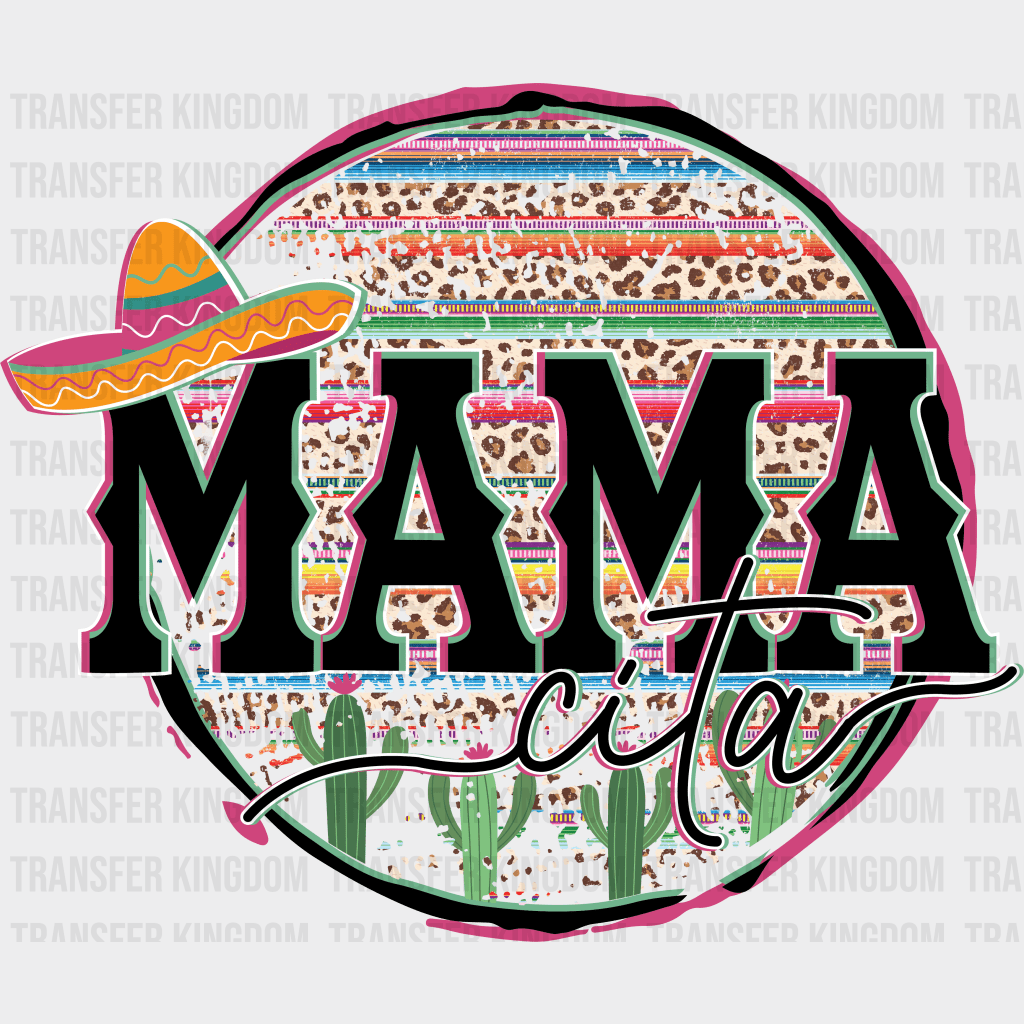 MAMACITA - Cinco De Mayo DTF heat transfer - Transfer Kingdom