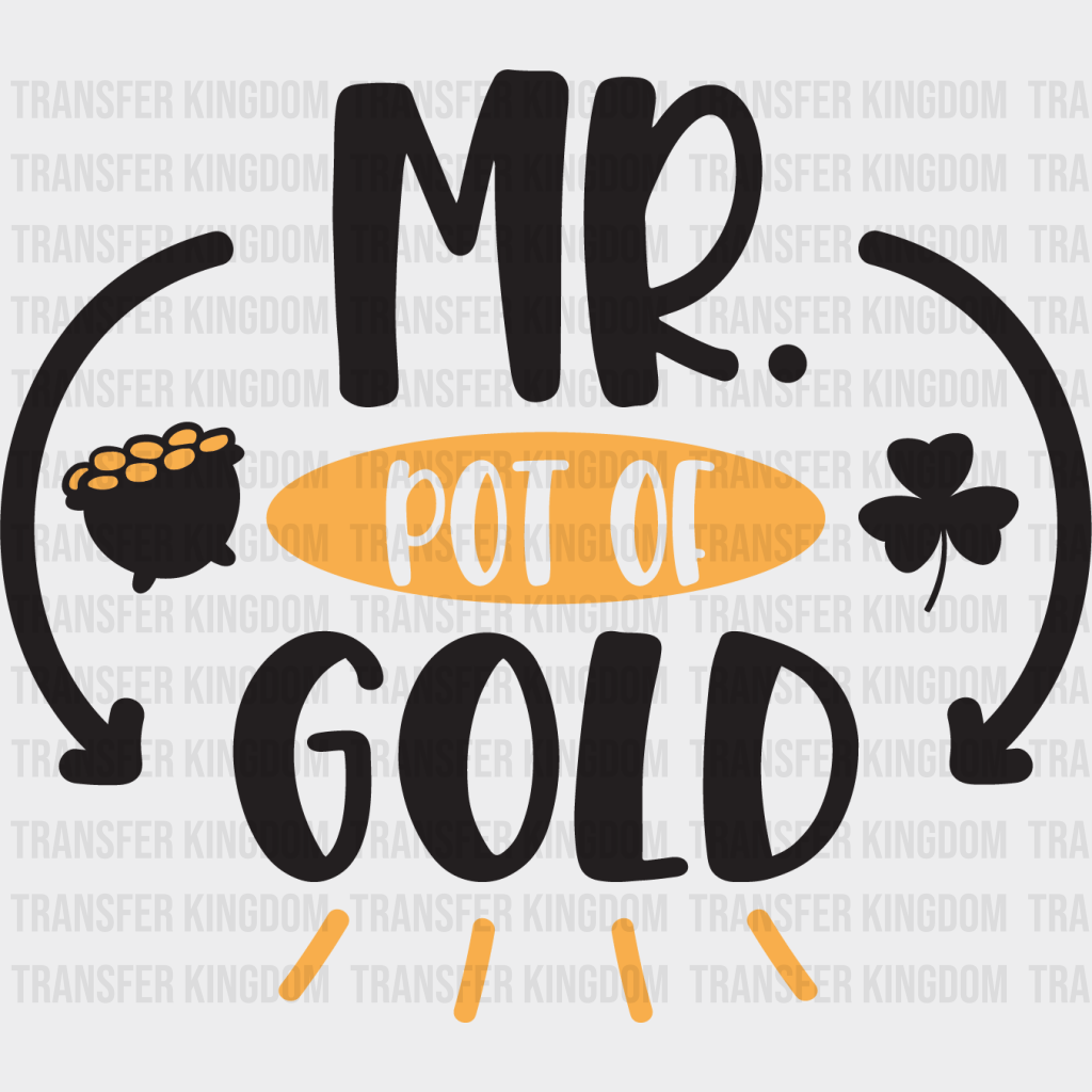 Mr. Pot Of Gold St. Patrick's Day Design - DTF heat transfer - Transfer Kingdom